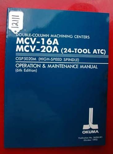 Okuma mcv-16a mcv-20a operation &amp; maintenance manual: 3628-e-r1 (inv.12111) for sale