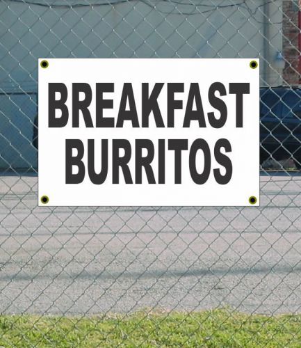 2x3 breakfast burritos black &amp; white banner sign new discount size &amp; price for sale