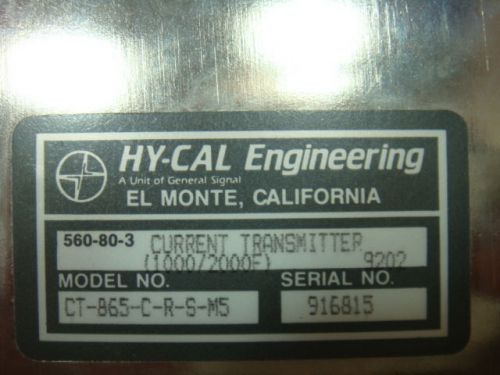 NEW HY-CAL ENGINEEING CURRENT TRANSMITTER MODEL NO. CT-865-C-R-S-M5, CT865CRSM5