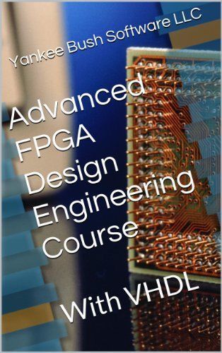 Advanced FPGA Design Engineering Project Course: With VHDL