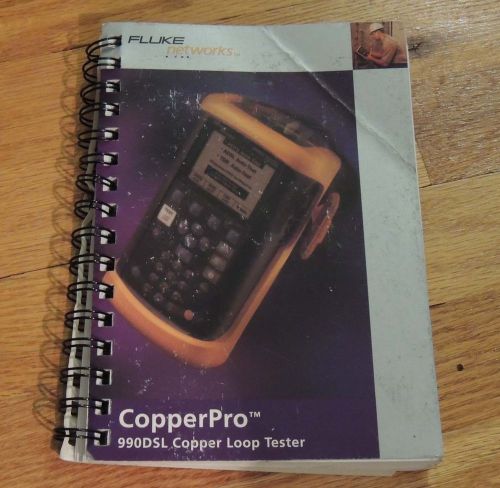 Fluke Networks 990DSL CopperPro Loop Tester Users Guide, Good condition.