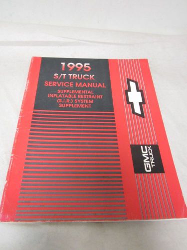 1995 GMC S/T TRUCK SERVICE MANUAL SUPPLEMENTAL INFLATABLE RESTRAINT SYSTEM