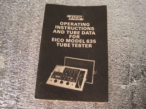 EICO Model 635 Operating Instructions and Test Data Manual==Original!