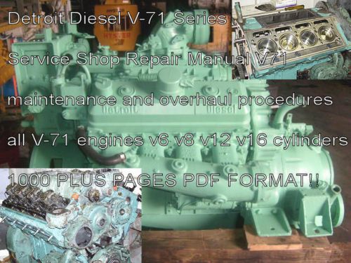 Detroit Diesel V-71 SERVICE WORKSHOP MANUAL ENGINE MOTOR OVERHAUL 1000 pgs