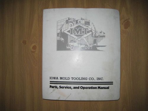 IMT Iowa Mold Tooling Co. Service Truck Crane Parts, Service and Operatio Manual