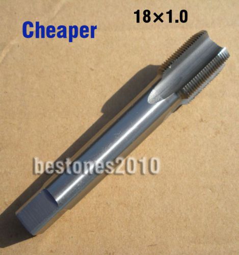 Lot New 1 pcs Metric HSS(M2) Plug Taps M18x1.0mm Right Hand Machine Tap Cheaper