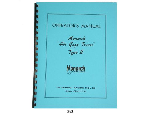 Monarch Lathe Air Gage Tracer Type B Operators Manual *582