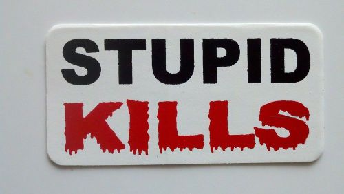 3 - Stupid Kills 2 / Roughneck Hard Hat Oil Field Tool Box Biker Helmet Sticker
