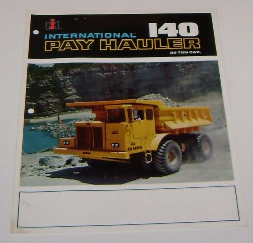 International 140 Pay Hauler Dealer Equipment Brochure 36ton cap