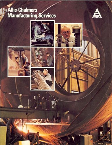 Equipment brochure - allis-chalmers - mining manufacturing services (e1651) for sale