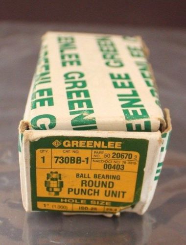 Greenlee 730BB-1 Ball Bearing Round Punch Unit 1&#034;   (B12-387-1)