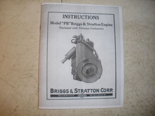 Vintage Briggs &amp; Stratton Gas Engine model PB Instruction Book hit &amp; miss