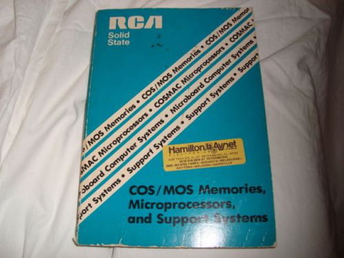 RCA COS/MOS Memories, Microprocessors, and Support Systems Book Used 1979