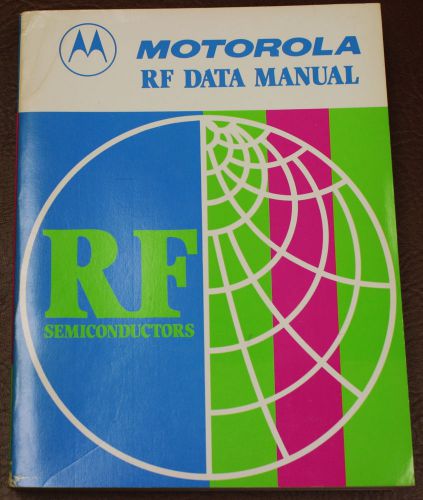 Motorola RF Data Manual 1978 by Technical Info Center 1ST EDITION AMPLIFIER BOOK