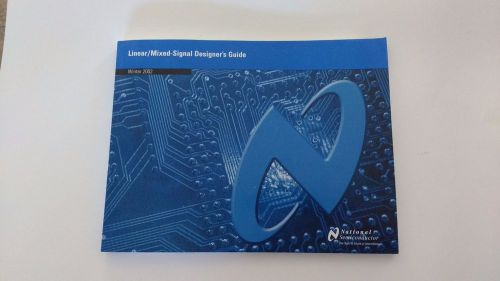 Linear Mixed Signals Designer&#039;s Guide National Semiconductor 2002 Paperback