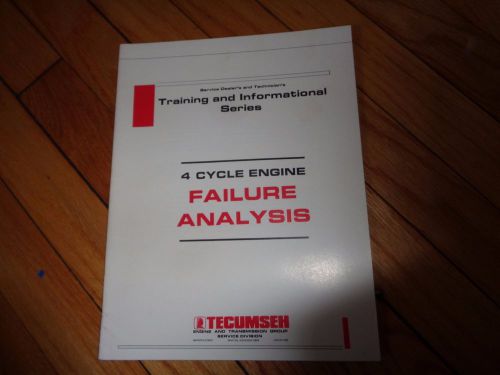 Tecumseh 4 Cycle Engines Failure Analysis Training Manual