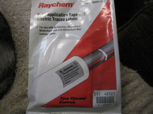 RAYCHEM H903 APPLICATION TAPE AND ELECTRIC TRACED LABELS