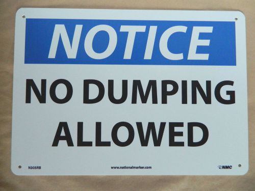 NOTICE No Dumping Allowed 10&#034; x 14&#034; Rigid Plastic Safety Sign