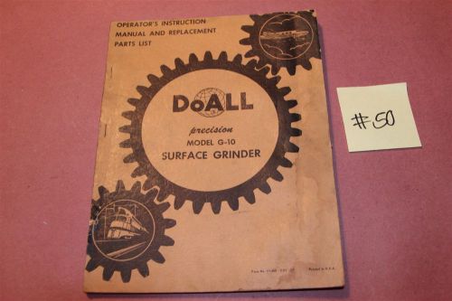 DoAll G10 Surface Grinder Do All Original Operation &amp; Maintenance Manual Lot #50