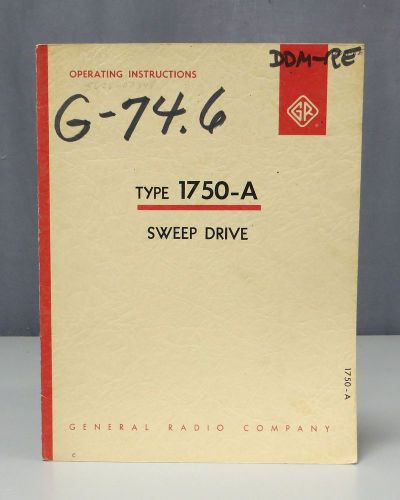 General Radio Type 1750-A Sweep Drive Operating Instructions