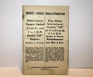 Owner&#039;s Manual International Harvester Hit and Miss LB engines 1 1/2 to 5 HP