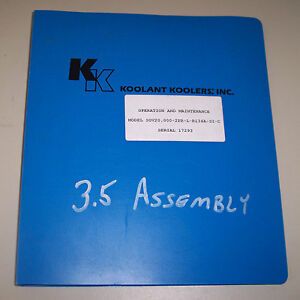 KOOLANT KOOLERS OPERATION &amp; MAINTENANCE MANUAL SOV20 000-2PR-L-R134A-SI-C 17293