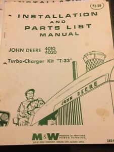 M&amp;W Gear JD JOHN DEERE 4010 4020 380 404 Diesel Turbo Install Manual T33