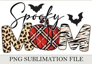 Sppoky mom Halloween PNG sublimation file digital download