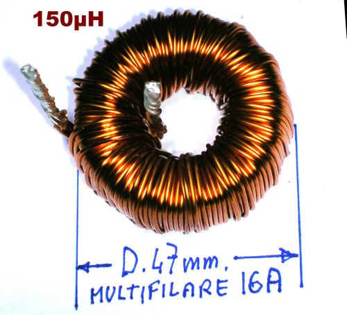 Induttanza,Bobina toroidale,  Induttore  150µH-16A tipo multifilare - 1 pezzo