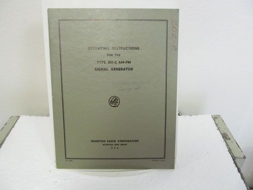 Boonton 202-C AM-FM Signal Generator Operating Instruction Manual w/schematic