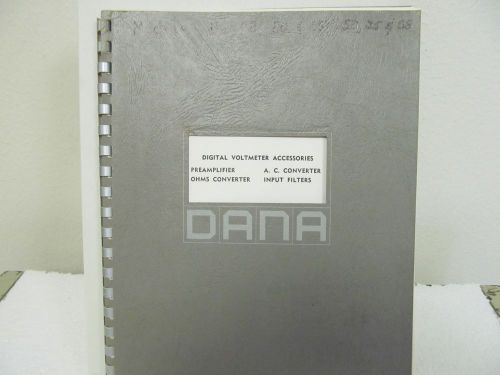 Dana 11,02,20,25,50,55,58 digital voltmeter accessories instruction manual w/sch for sale