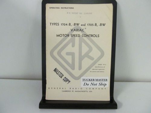 General Radio 1704-B/BW,1705-B/BW Variac Motor Speed Controls Oper Instructions