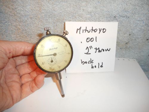 Machinists 12/28 Buy Now  Nice Mitotoyo .001 1&#034; throw back hold indicator