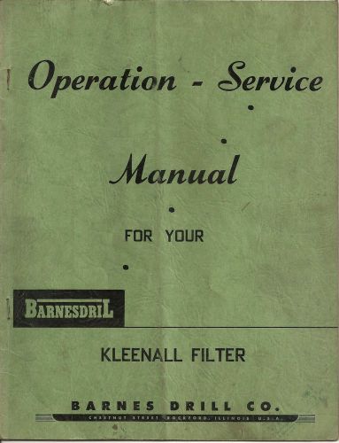 BAENESDRILL KLEENALL FILTER OPERATION - SERVICE MANUAL