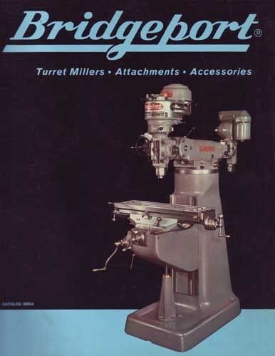 Bridgeport Attachments &amp; Accessories Manual 1968
