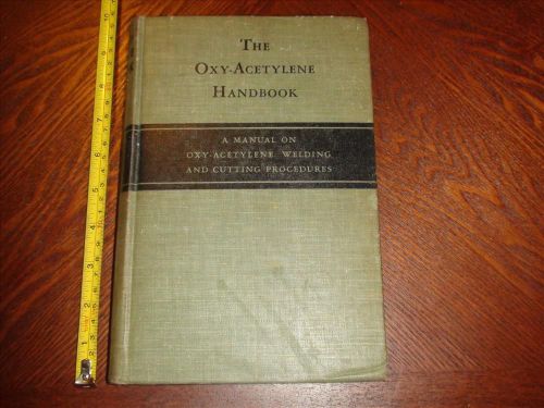 BD477 Vintage 1943 Hardcover Oxy-Acetylene Handbook Linde Air Products Co