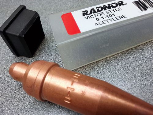 New Radnor 0-1-101 #0 Victor Style Single Piece Acetylene cutting torch tip