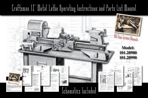 Craftsman 12&#034; Metal Lathe Operating Manual and Parts List 101.28980 &amp; 101.28990