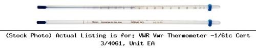VWR Vwr Thermometer -1/61c Cert 3/4061, Unit EA Labware