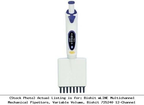 Biohit mline multichannel mechanical pipettors, variable volume, biohit 725240 for sale