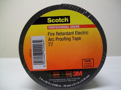 (8) 3M Scotch Fire Retardant Electric Arc Proofing Tape 77  3&#034; x 20&#039; Black. New
