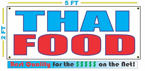 THAI FOOD Banner Sign NEW Larger Size Best Quality for The $$$