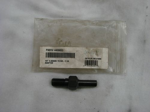 1/2&#034; STRAIGHT SHANK To 5/8&#034;  ADAPTER  4400033  **NEW**  OEM