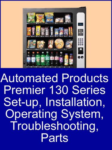 Automated Prod 130 Setup, Install, Operating, Troubleshooting, Parts PDF Manual
