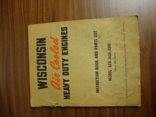 WISCONSIN ENGINE SERVICE / PARTS BOOK FOR MODEL AFH / AGH / AHH