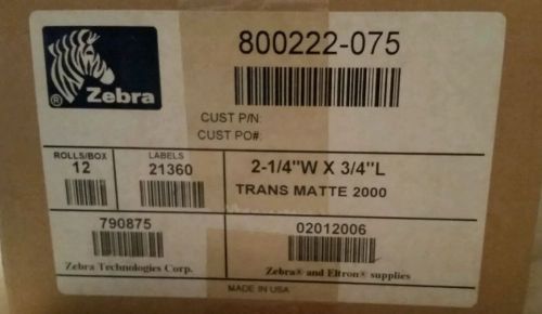 NEW IN BOX 12 ROLLS ZEBRA THERMAL TRANSFER LABELS 2.25&#034; X .75 &#034; #800222-075