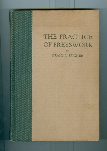 1919 Printing Manual, The Practice of Presswork