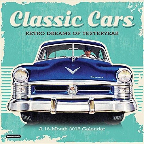 Calendar Company Classic Cars 2016 Wall Calendar by Orange Circle Studios