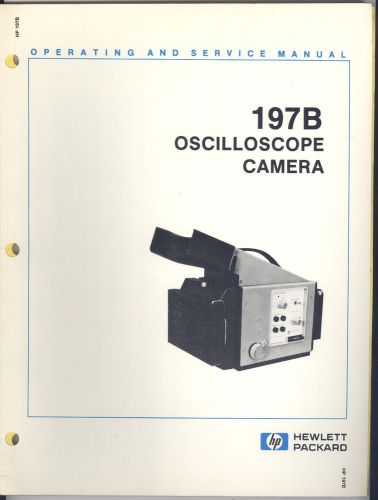 Hewlett Packard 197B Oscilloscope Camera Operating and Service Manual HP