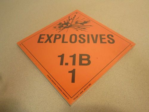 Lot of 25 Explosive Warning Signs 1.1B PL41 NSN: 9905DSSIDN000